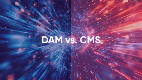 DAM vs. CMS— Demystifying the Core Difference