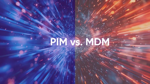PIM vs. MDM – 10 Key Pointers to Help You Decide
